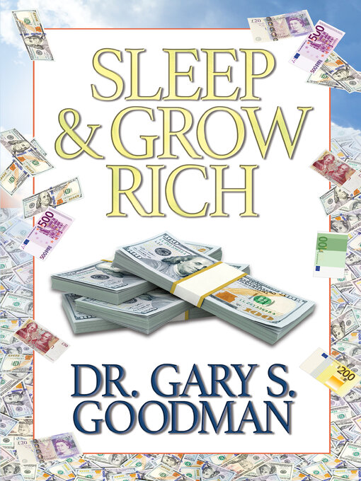 Title details for Sleep and Grow Rich by Gary S. Goodman - Available